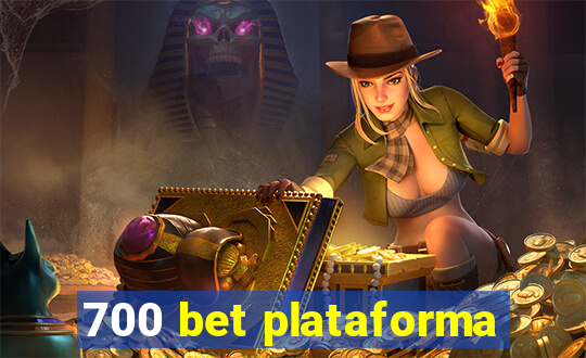 700 bet plataforma